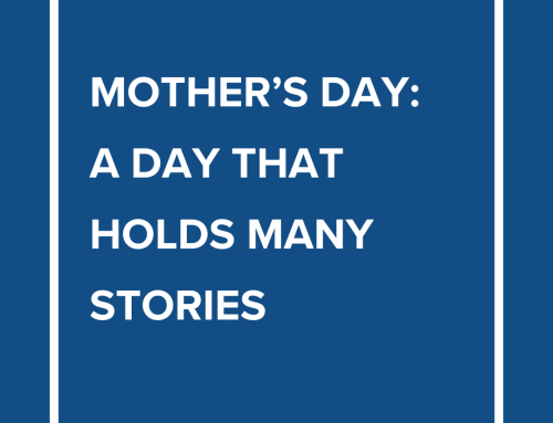 Mother’s Day: A day of that holds many stories